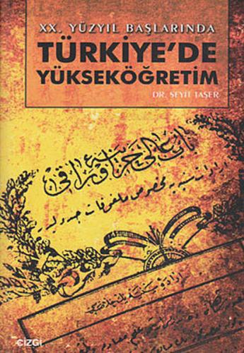 Kurye Kitabevi - XX. Yüzyıl Başlarında Türkiye'de Yükseköğretim