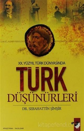 Kurye Kitabevi - 20. Yüzyıl Türk Dünyasında Türk Düşünürleri