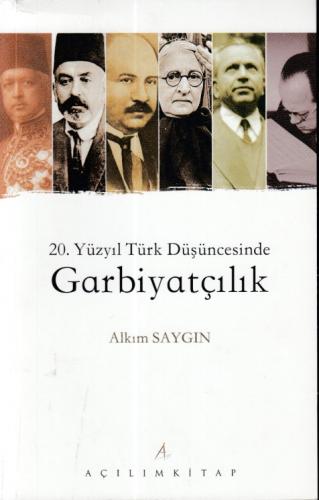 Kurye Kitabevi - 20.Yüzyıl Türk Düşüncesinde Garbiyatçılık