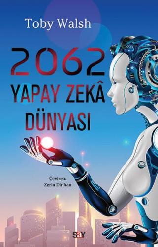 Kurye Kitabevi - 2062 Yapay Zeka Dünyası