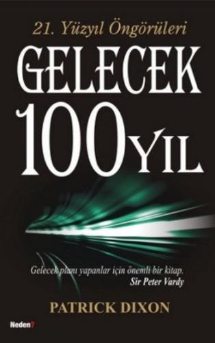 21. Yüzyıl Öngörüleri Gelecek 100 Yıl - Münzevi Kitabevi