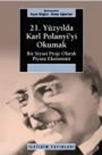 Kurye Kitabevi - 21. Yüzyılda Karl Polanyi'yi Okumak "Bir Siyasal Proj