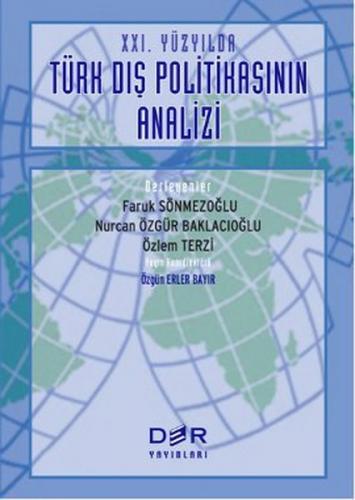 Kurye Kitabevi - XXI. Yüzyılda Türk Dış Politikasının Analizi