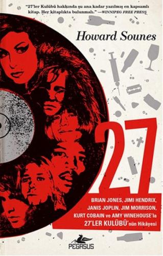 27  Brian Jones, Jimi Hendrix Janis Joplin, Jim Morrison, Kurt Cobain ve Amy Winehouse’la 27’ler