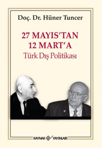 Kurye Kitabevi - 27 Mayıstan 12 Marta Türk Dış Politikası