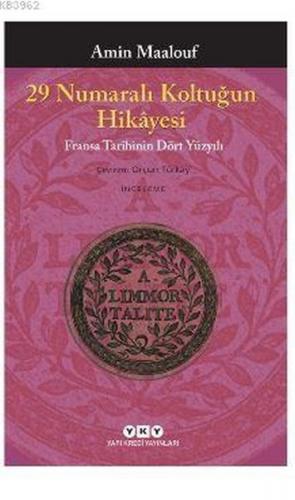 29 Numaralı Koltuğun Hikayesi - Fransa Tarihinin Dört Yüzyılı - Münzev