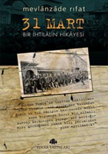 31 Mart Bir İhtilalin Hikayesi - Münzevi Kitabevi