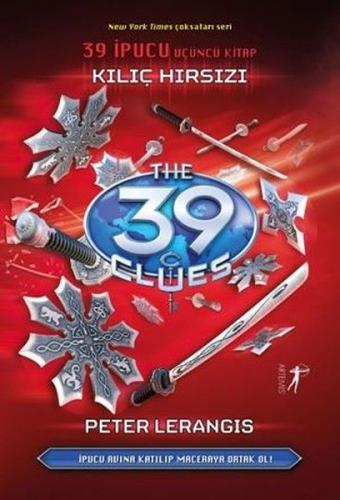 Kurye Kitabevi - 39 İpucu Üçüncü Kitap Kılıç Hırsızı (Ciltli)