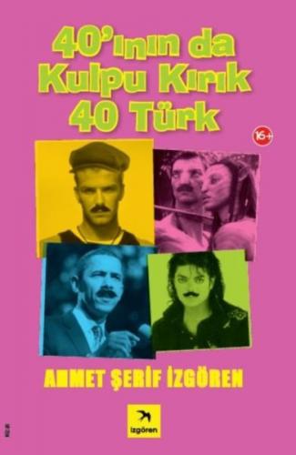 Kurye Kitabevi - 40'ının da Kulpu Kırık 40 Türk