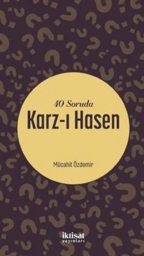 Kurye Kitabevi - 40 Soruda Karz-i Hasen