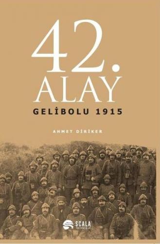 Kurye Kitabevi - 42. Alay Gelibolu 1915