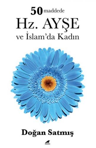 Kurye Kitabevi - 50 Maddede Hz. Ayşe ve İslam’da Kadın