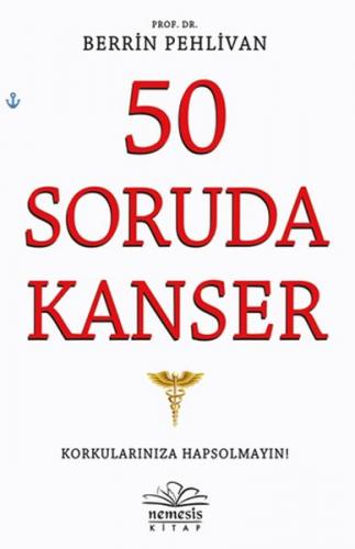 Kurye Kitabevi - 50 Soruda Kanser