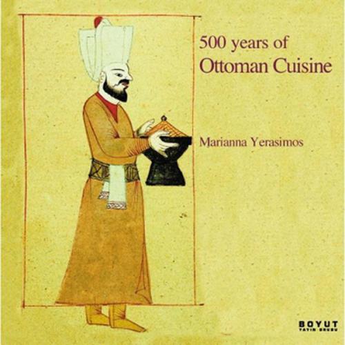 Kurye Kitabevi - 500 Years Of Ottoman Cuisine