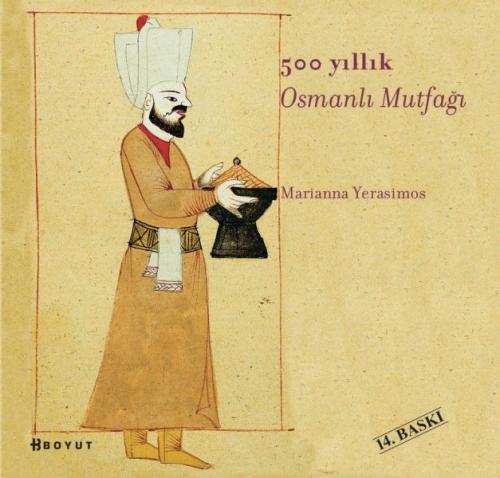 500 Yıllık Osmanlı Mutfağı - Münzevi Kitabevi