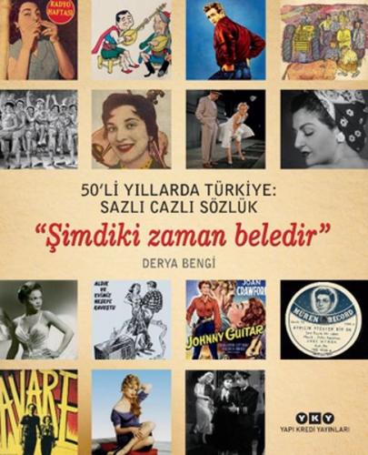 Kurye Kitabevi - 50’li Yıllarda Türkiye Sazlı Cazlı Sözlük Şimdiki Zam
