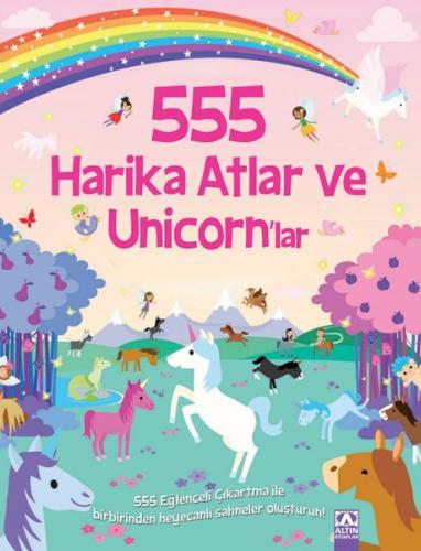Kurye Kitabevi - 555 Eğlenceli Çıkartma - Harika Atlar ve Unicorn’lar