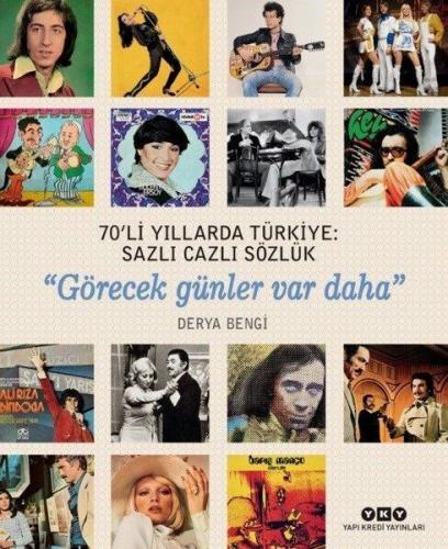 Kurye Kitabevi - 70 li Yıllarda Türkiye-Sazlı Cazlı Sözlük-Görecek Gün