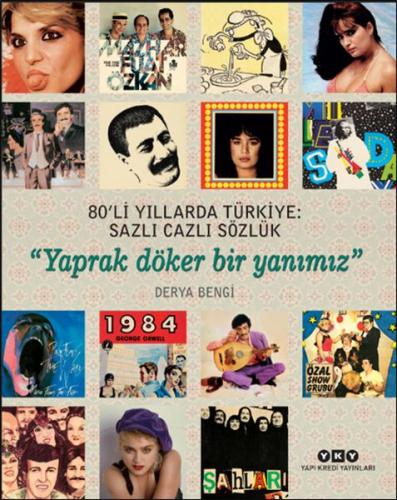 Kurye Kitabevi - 80’li Yıllarda Türkiye: Sazlı Cazlı Sözlük - Yaprak D