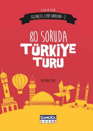 Kurye Kitabevi - Eğlenceli Zeka Soruları-2 80 Soruda Türkiye Turu