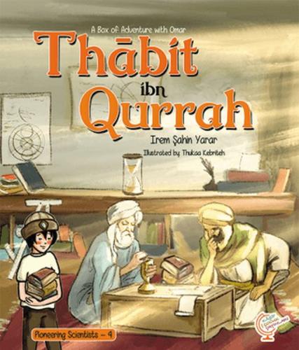 Kurye Kitabevi - A Box of Adventure with Omar: Thabit ibn Qurrah Pione