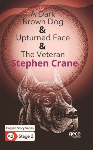 Kurye Kitabevi - A Dark Brown Dog - Upturned Face - The Veteran - Ingi