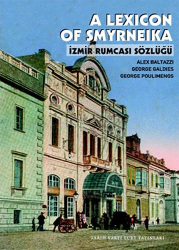 Kurye Kitabevi - A Lexicon Smyrneika (İzmir Rumcası Sözlüğü)