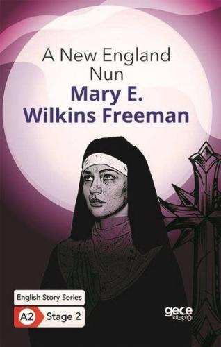 Kurye Kitabevi - A New England Nun - Ingilizce Hikayeler A2 Stage 2