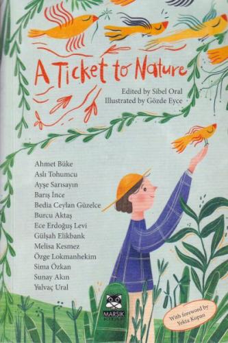 A Ticket To Nature - Münzevi Kitabevi