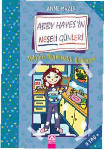 Abby Hayesin Neşeli Günleri Abby nin Bağımsızlık Bildirgesi - Münzevi 