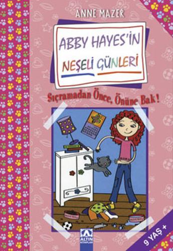Abby Hayesin Neşeli Günleri Sıçramadan Önce, Önüne Bak! - Münzevi Kita