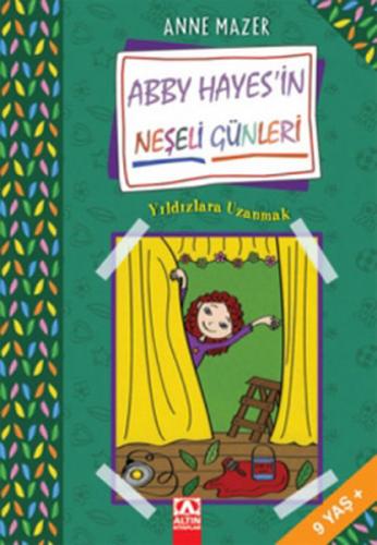 Abby Hayesin Neşeli Günleri Yıldızlara Uzanmak - Münzevi Kitabevi