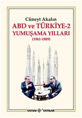 Kurye Kitabevi - Abd ve Türkiye 2 Yumuşama Yılları 1961 1989