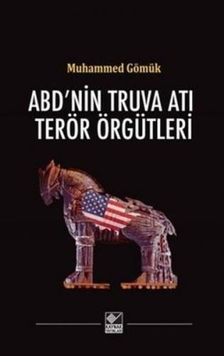 Kurye Kitabevi - ABD'nin Truva Atı Terör Örgütleri