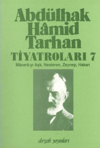 Kurye Kitabevi - Abdülhak Hamid Tarhan Tiyatroları-7: Macera-yı Aşk, N