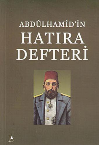 Kurye Kitabevi - Abdülhamid'in Hatıra Defteri