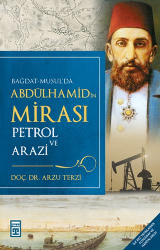 Abdülhamid'in Mirası-Petrol ve Arazi - Münzevi Kitabevi
