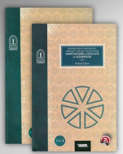 Abdülkadir-i Geylani ve Kadirilik I-II Cilt