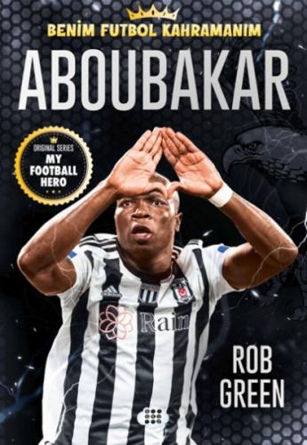 Kurye Kitabevi - Aboubakar – Benim Futbol Kahramanım