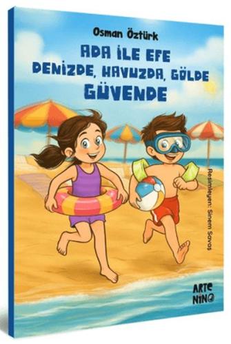Ada ile Efe Denizde, Havuzda, Gölde Güvende - Münzevi Kitabevi