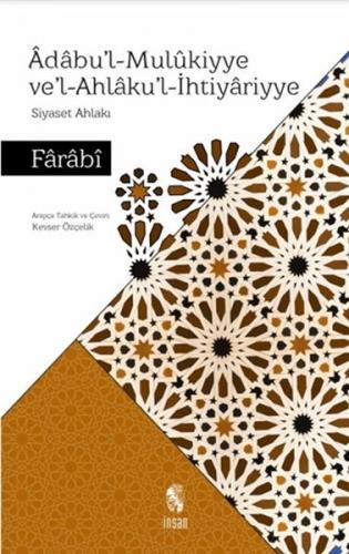Adabul-Mulukiyye Vel-Ahlakul-İhtiyariyye - Siyaset Ahlakı - Münzevi Ki