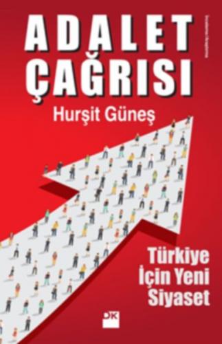 Kurye Kitabevi - Adalet Çağrısı - Türkiye İçin Yeni Siyaset