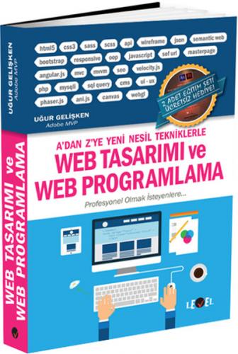 A'dan Z'ye Yeni Nesil Tekniklerle  Web Tasarımı ve Web Programlama  (2 Adet Eğitim Seti Hediyeli)