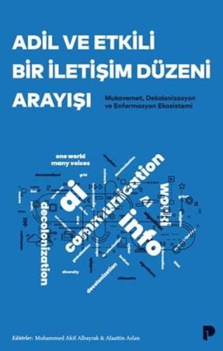 Adil ve Etkili Bir İletişim Düzeni Arayışı - Münzevi Kitabevi