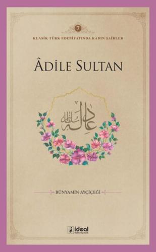 Adile Sultan - Münzevi Kitabevi