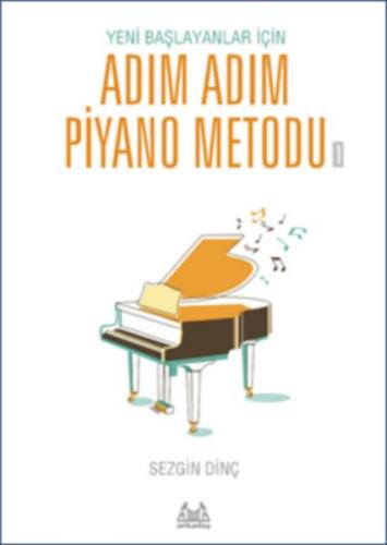 Adım Adım Piyano Metodu 1 - Münzevi Kitabevi