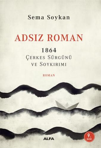 Kurye Kitabevi - Adsız Roman 1864 Çerkes Sürgünü ve Soykırımı