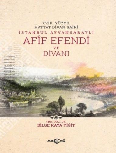 Kurye Kitabevi - XVIII. Yüzyıl Hattat Divan Şairi İstanbul Ayvansarayl