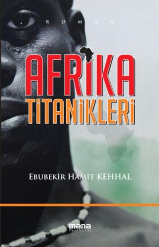 Kurye Kitabevi - Afrika Titanikleri