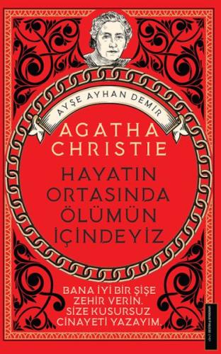 Kurye Kitabevi - Agatha Christie-Hayatın Ortasında Ölümün İçindeyiz